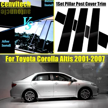 6шт Центральная дверь автомобиля, окно, колонна BC, стойки, накладка, наклейка для Toyota Corolla Altis 2001-2007, Аксессуары для укладки