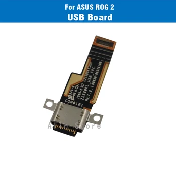 Оригинал Для ASUS ROG2 Зарядный Гибкий Кабель USB Плата Зарядного Устройства Зарядная Док-станция Замена Разъема Для ASUS ROG 2